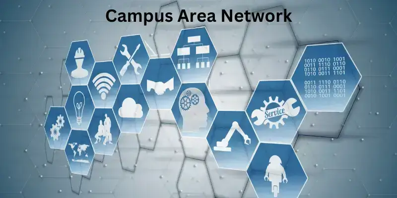 Campus Area Network